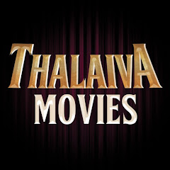 Thalaiva Movies