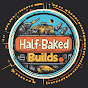 Half-Baked Builds logo