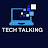 Tech Talking