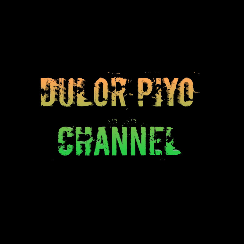 DULOR PIYO CHANNEL