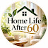 rHvLtCCSBU4-channel-avatar-Home Life After 60