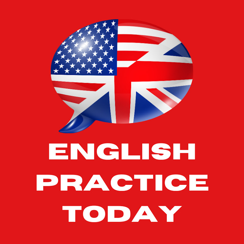 English Practice Today
