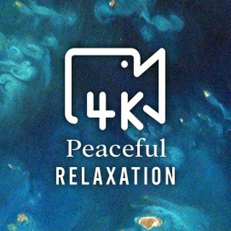 Peaceful Relaxation 4K