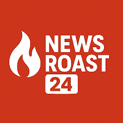 NEWS ROAST 24