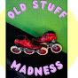 Old Stuff Madness YouTube Profile Photo