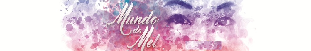 Mundo da Mel ইউটিউব চ্যানেল অ্যাভাটার
