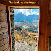 Varda dove che te porto.