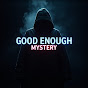 Good Enough Mystery logo