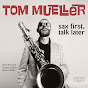 Tom Mueller - Topic - Youtube