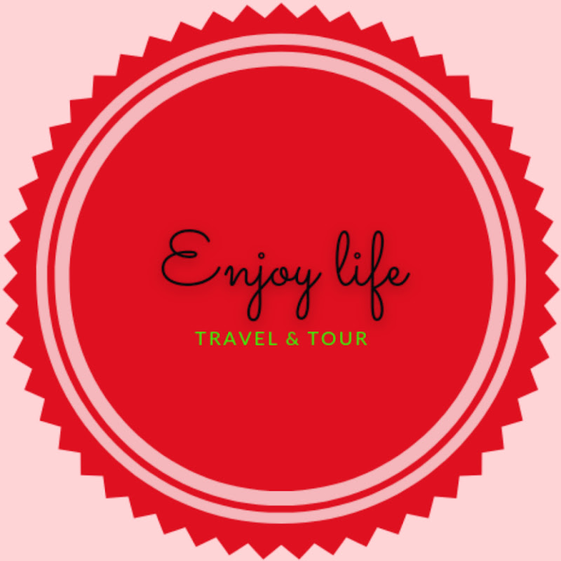 Enjoy Life -Travel & Tour-