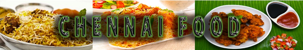 CHENNAI FOOD यूट्यूब चैनल अवतार