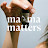 Mama Matters