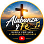 Alabanza y Fe