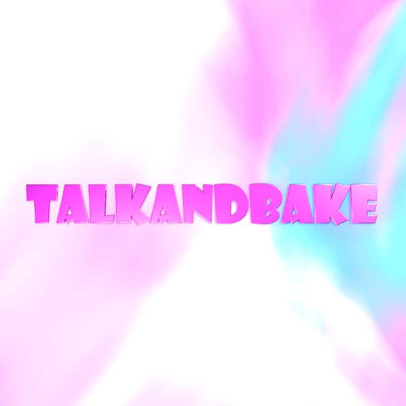 TalkandBake