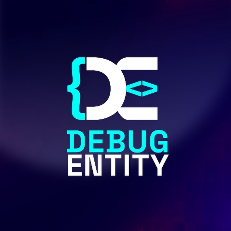DEBUG ENTITY