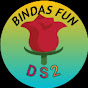 BINDAS FUN DS2
