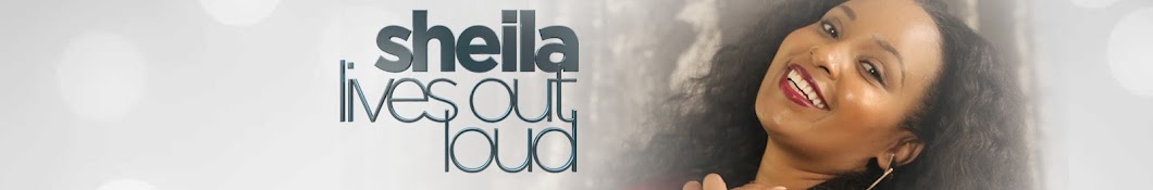 Sheila Lives Out Loud ইউটিউব চ্যানেল অ্যাভাটার