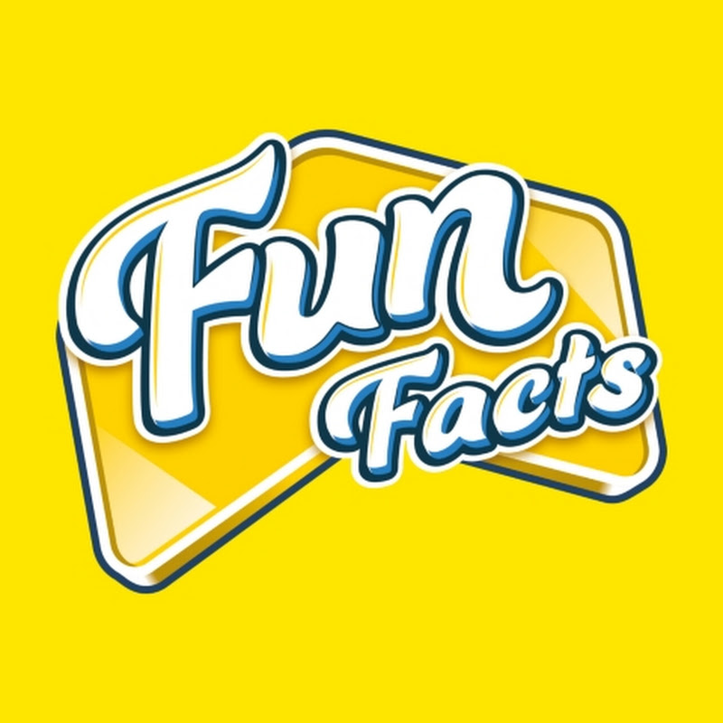 FUN FACTS