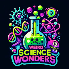 Weird Science Wonders