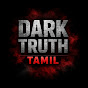 DARK TRUTH TAMIL Avatar