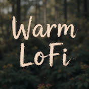 Warm LoFi