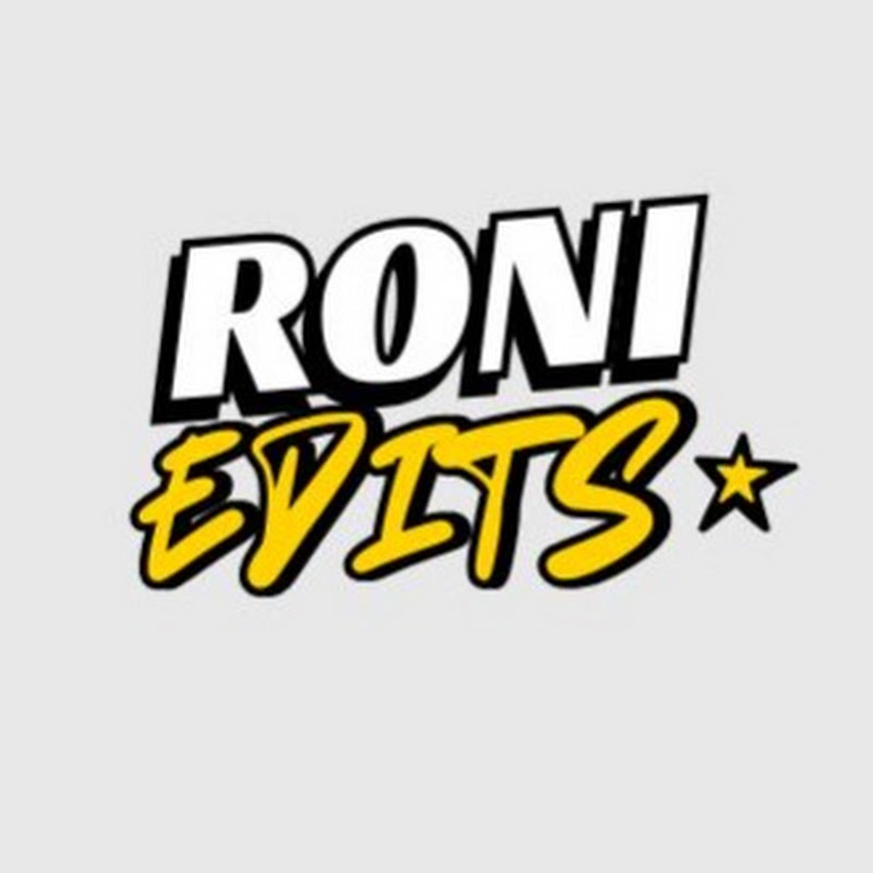 RONİ Edits