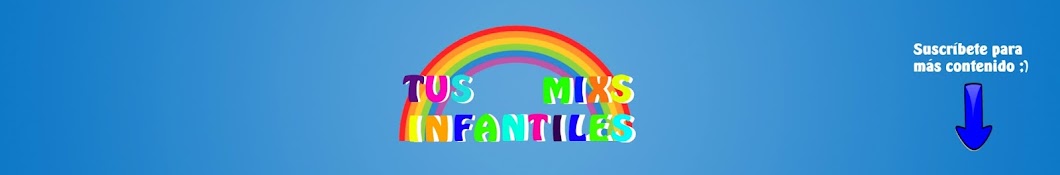 Tus mixs Infantiles Avatar canale YouTube 