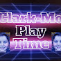 Clark-Mo Play Time
