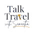 kRNil55F_wg-channel-avatar-Talk Travel With Samantha