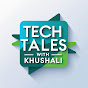 Tech Tales with Khushali logo