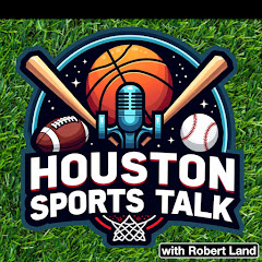 Houston Sports Talk with Robert Land 