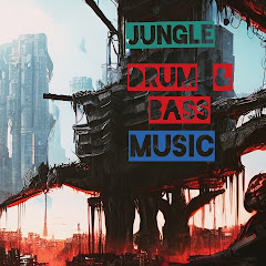 Drum 'N' Bass & Jungle Music.