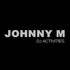 Johnny M In The Mix ► Dj Activities (C') Avatar
