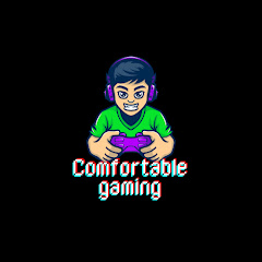 Comfortable Gaming