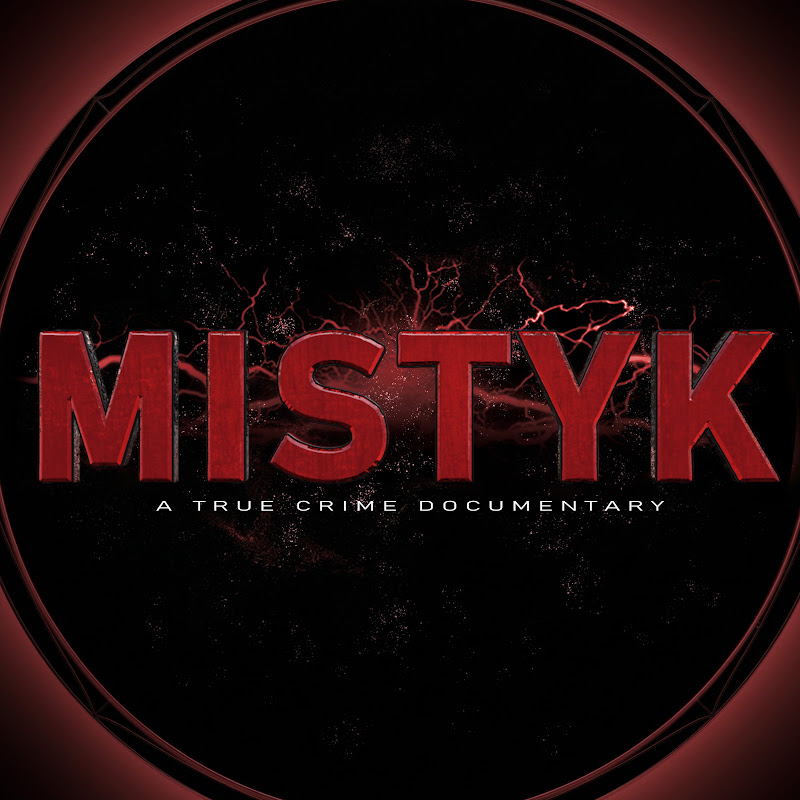 MISTYK | TRUE CRIME 
