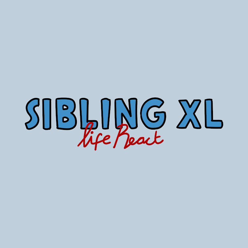 Sibling Xl Life