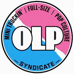 OLP ~ Mini Truckin’ & Full-Size Syndicate