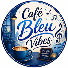 Café Bleu Vibes