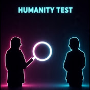 HUMANITY TEST