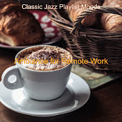 Classic Jazz Playlist Moods - トピック