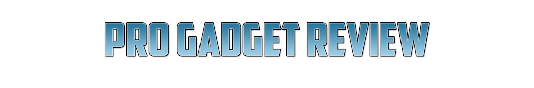 Pro Gadget Review Avatar de canal de YouTube