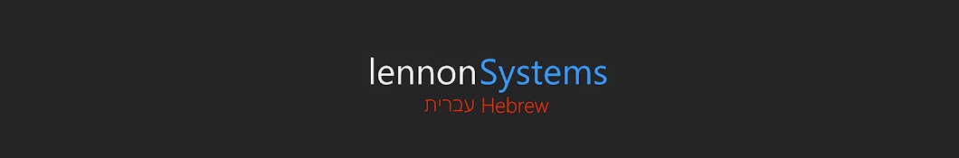 lennonSystems Hebrew यूट्यूब चैनल अवतार