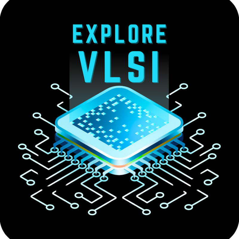 Explore VLSI