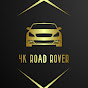 4K Road Rover