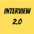 Interview 2.0