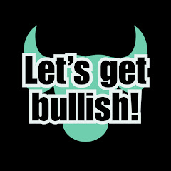 Let's Get Bullish