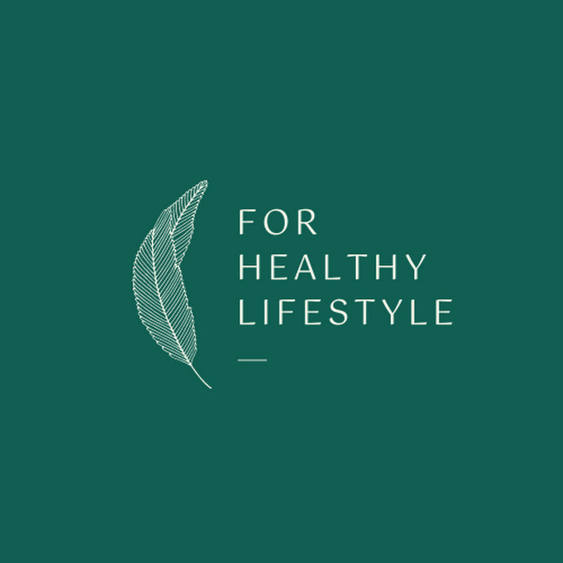 For Healthy Lifestyle