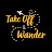 Take Off & Wander