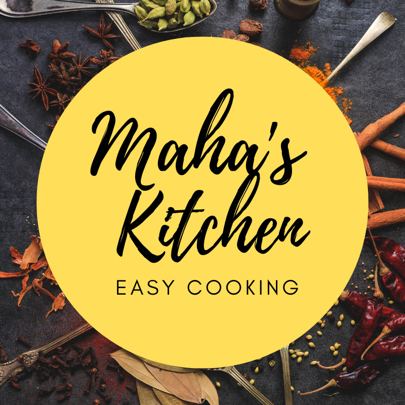 Maha's Kitchen - Easy Cooking