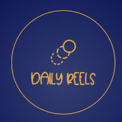 Daily Reels